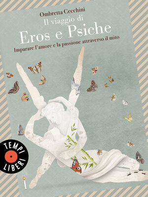cover image of Il viaggio di Eros e Psiche